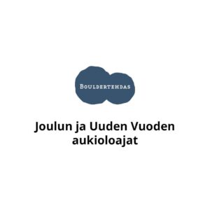 Bouldertehdas Joulun ja Uuden Vuoden aukioloajat